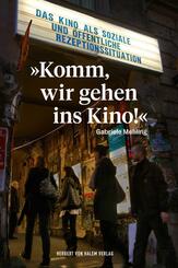 &raquo;Komm, wir gehen ins Kino!&laquo;