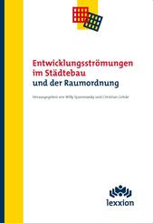 Entwicklungsstr&ouml;mungen im St&auml;dtebau und der Raumordnung