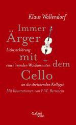 Immer &Auml;rger mit dem Cello