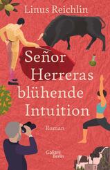 Se&ntilde;or Herreras bl&uuml;hende Intuition