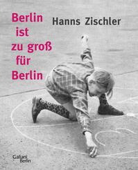 Berlin ist zu gro&szlig; f&uuml;r Berlin