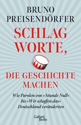 Schlagworte, die Geschichte machen