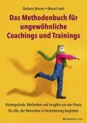 Das Methodenbuch f&uuml;r ungew&ouml;hnliche Coachings, Trainings, Workshops und Seminare