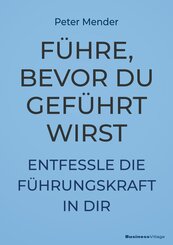 F&uuml;hre, bevor du gef&uuml;hrt wirst