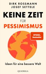 Keine Zeit f&uuml;r Pessimismus