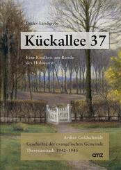 K&uuml;ckallee 37. Eine Kindheit am Rande des Holocaust