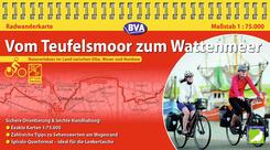 BVA Kompakt-Spiralo Vom Teufelsmoor zum Wattenmeer Naturerlebnis im Land zwischen Elbe, Weser und Nordsee Radwanderkarte