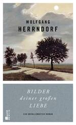 Bilder deiner gro&szlig;en Liebe