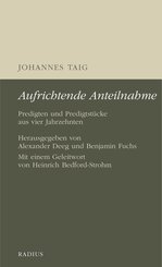 Johannes Taig: Aufrichtende Anteilnahme