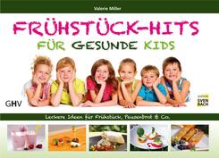 Fr&uuml;hst&uuml;ck-Hits f&uuml;r gesunde Kids