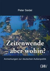 Zeitenwende - aber wohin?