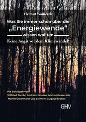 Was Sie immer schon &uuml;ber die "Energiewende" wissen wollten