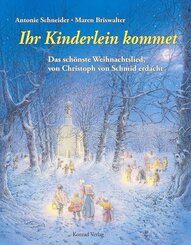 Ihr Kinderlein kommet - Das sch&ouml;nste Weihnachtlied