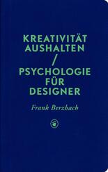 Kreativit&auml;t aushalten