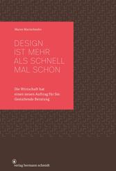 Design ist mehr als schnell mal sch&ouml;n