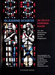 Gl&auml;serne Sch&auml;tze im J&uuml;lich-D&uuml;rener Raum