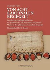 Von acht Kardin&auml;len besiegelt