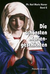 Die sch&ouml;nsten Mariengeschichten
