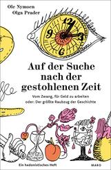 Auf der Suche nach der gestohlenen Zeit