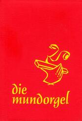 Die Mundorgel - Gro&szlig;druck Textausgabe