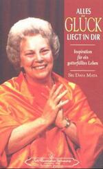Alles Gl&uuml;ck liegt in dir