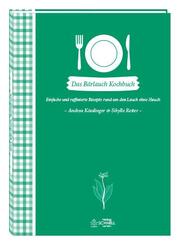 Das B&auml;rlauch-Kochbuch