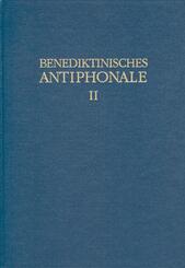 Benediktinisches Antiphonale I-III /Benediktinisches Antiphonale Band II