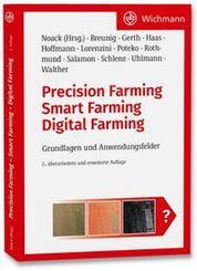 Precision Farming - Smart Farming - Digital Farming