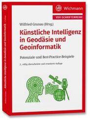K&uuml;nstliche Intelligenz in Geod&auml;sie und Geoinformatik