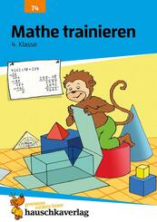 &Uuml;bungsheft 4. Klasse - Mathe trainieren