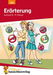 Er&ouml;rterung. Aufsatz 8.-11. Klasse