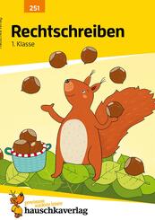 Deutsch 1. Klasse &Uuml;bungsheft - Rechtschreiben