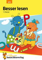 Deutsch 1. Klasse &Uuml;bungsheft - Besser lesen