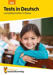 &Uuml;bungsheft mit Tests in Deutsch 3. Klasse