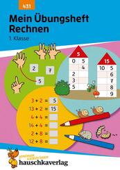 Mein &Uuml;bungsheft Rechnen lernen 1. Klasse