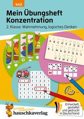 Mein &Uuml;bungsheft Konzentration 2. Klasse - Wahrnehmung, logisches Denken
