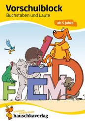 Vorschulblock ab 5 Jahre f&uuml;r Junge und M&auml;dchen - Buchstaben und Laute