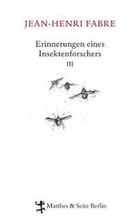 Erinnerungen eines Insektenforschers.Bd.3