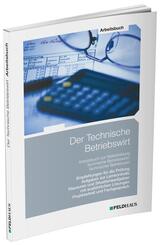 Der Technische Betriebswirt / Arbeitsbuch
