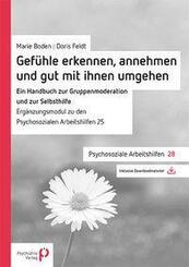 Gef&uuml;hle erkennen, annehmen und mit ihnen gut umgehen