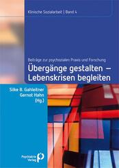 &Uuml;berg&auml;nge gestalten, Lebenskrisen begleiten