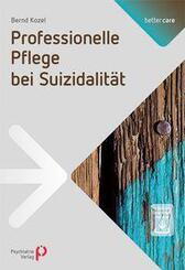 Professionelle Pflege bei Suizidalit&auml;t