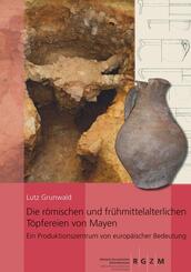 Die r&ouml;mischen und fr&uuml;hmittelalterlichen T&ouml;pfereien von Mayen