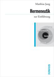 Hermeneutik zur Einf&uuml;hrung