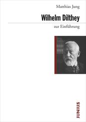 Wilhelm Dilthey zur Einf&uuml;hrung