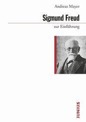 Sigmund Freud zur Einf&uuml;hrung