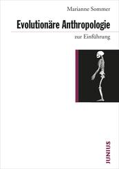 Evolution&auml;re Anthropologie zur Einf&uuml;hrung