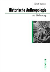 Historische Anthropologie zur Einf&uuml;hrung