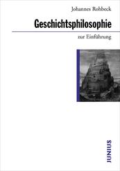 Geschichtsphilosophie zur Einf&uuml;hrung