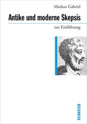 Antike und moderne Skepsis zur Einf&uuml;hrung